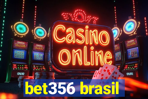 bet356 brasil
